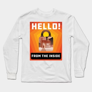 Hello from the inside Quarantine shirt, quarantine and chill tee Long Sleeve T-Shirt